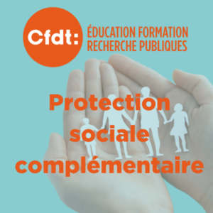 Protection sociale complémentaire MGEN / CNP : j’ai des questions